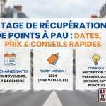 Stage récupération points permis Pau : dates, prix et astuces pour récupérer rapidement vos points